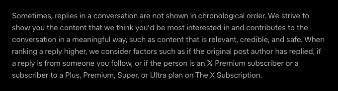X Help Center paragraph saying that when ranking a reply higher, X considers whether the original author replied, whether the reply is from someone you follow, and whether the person is an X Premium or X Subscription subscriber